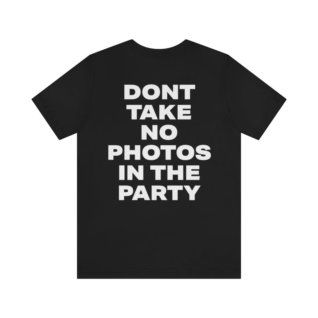 NO PHOTOS TEE BLACK